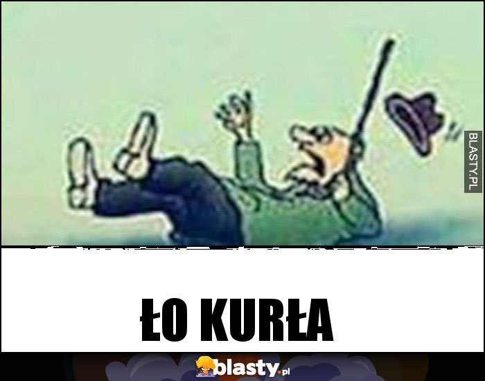 Ło kurła