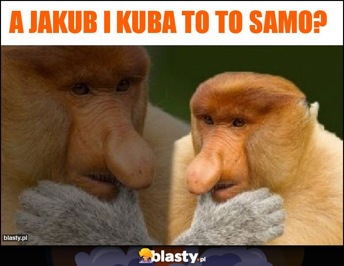 A jakub i kuba to to samo?