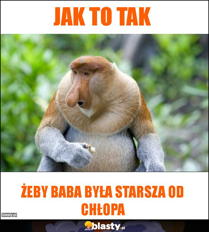 JAK TO TAK