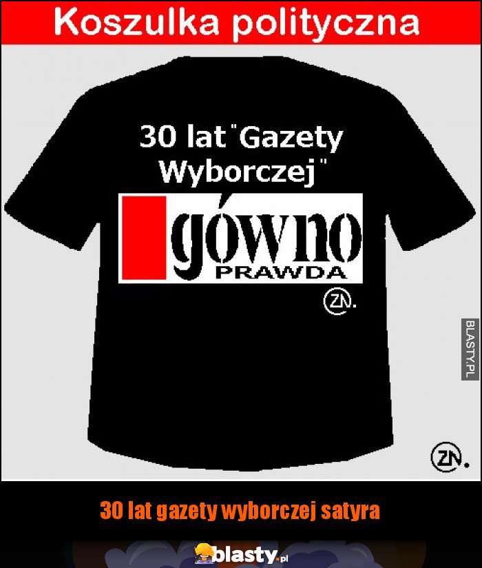 30 lat gazety wyborczej satyra