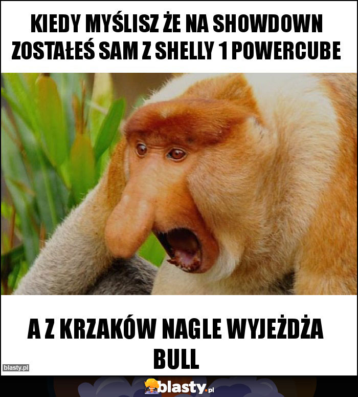 Kiedy myślisz że na showdown zostałeś sam z shelly 1 powercube