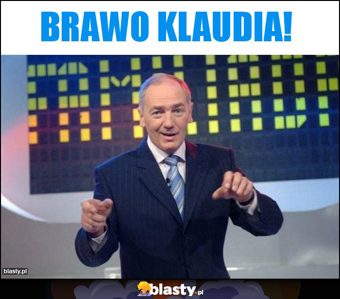 BRAWO KLAUDIA!