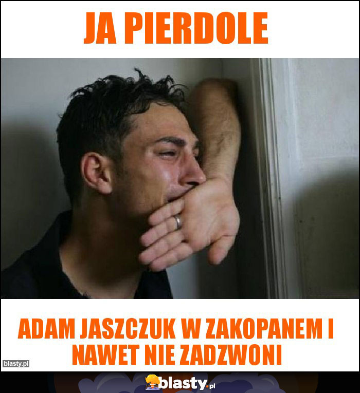 Ja pierdole