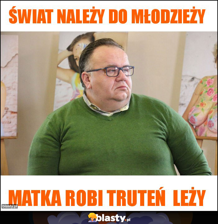 Świat należy do młodzieży