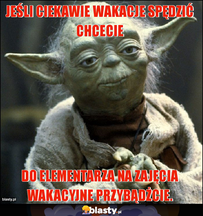 Jeśli ciekawie wakacje spędzić chcecie