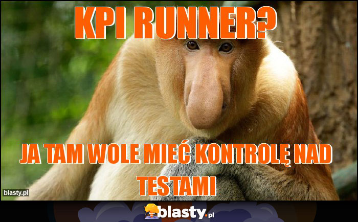 KPI runner?