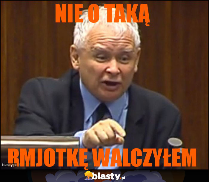 NIE O TAKĄ