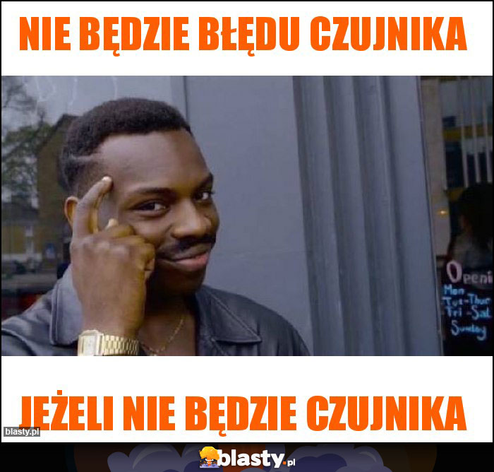 Nie będzie błędu czujnika