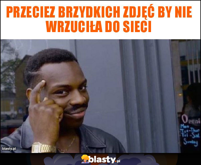 PRZECIEZ BRZYDKICH ZDJĘĆ BY NIE WRZUCIŁA DO SIECI