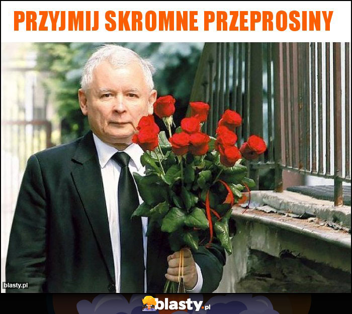 Przyjmij skromne przeprosiny