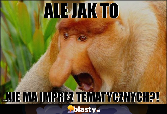 ale jak to