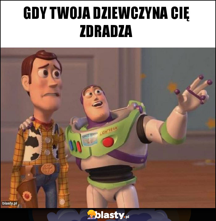 Gdy twoja dziewczyna cię zdradza