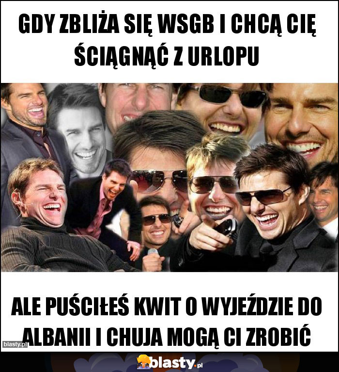 Gdy zbliża się wsgb i chcą Cię ściągnąć z urlopu