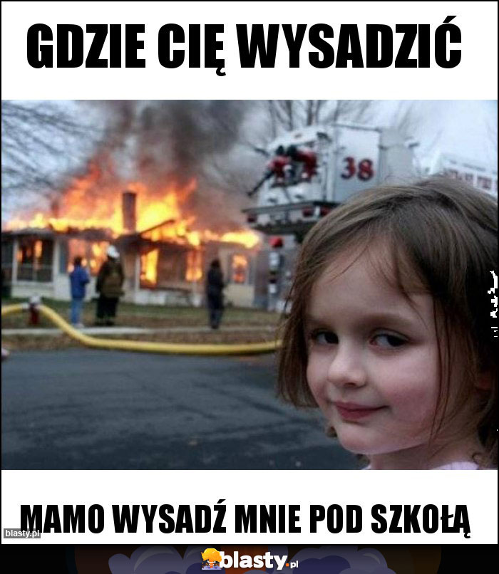 Gdzie cię wysadzić