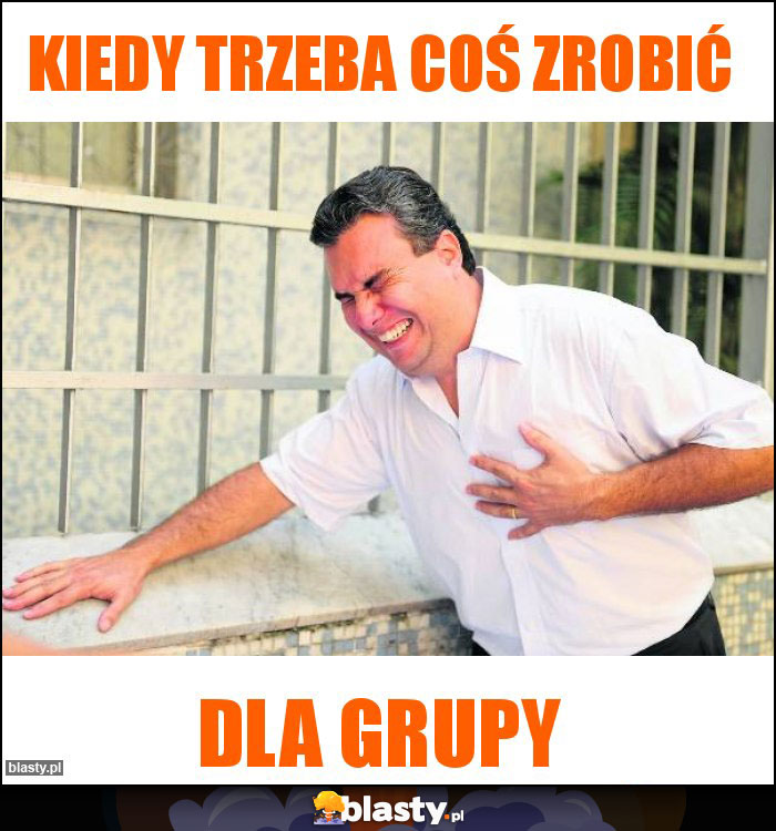 Kiedy trzeba coś zrobić