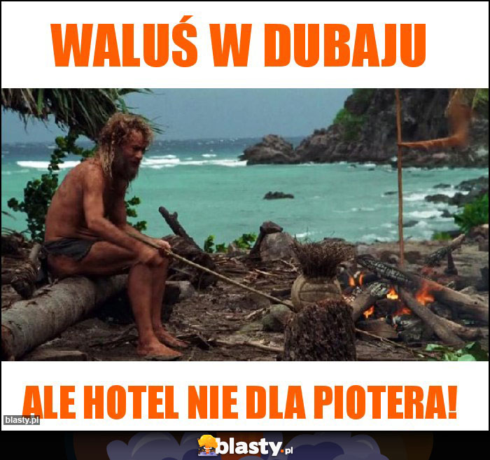 Waluś w dubaju