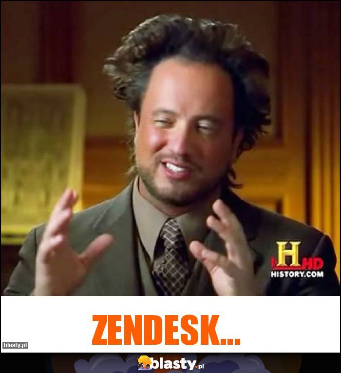 ZENDESK...