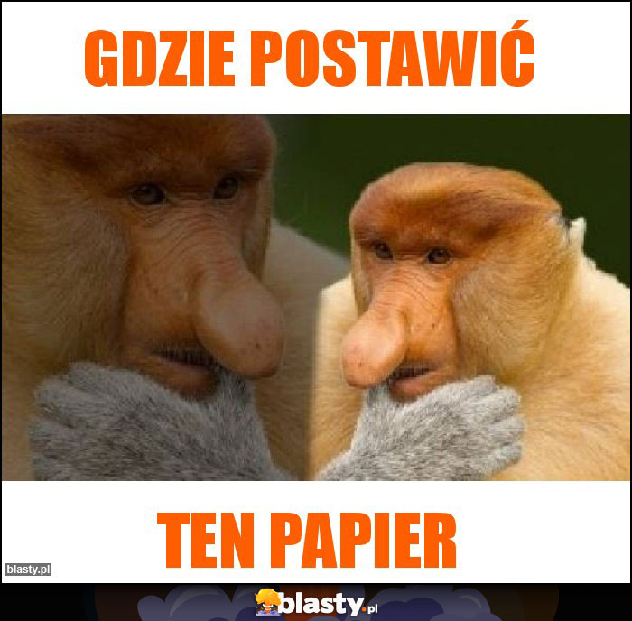 Gdzie postawić