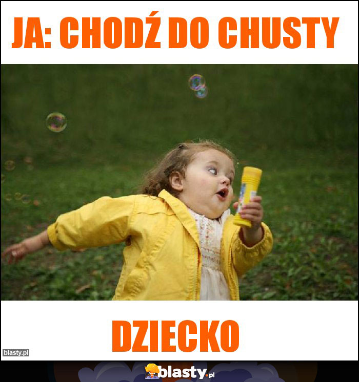 Ja: chodź do chusty