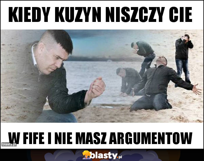 Kiedy kuzyn niszczy cie