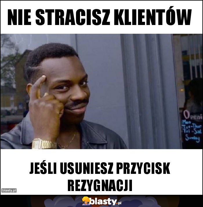 Nie stracisz klientów