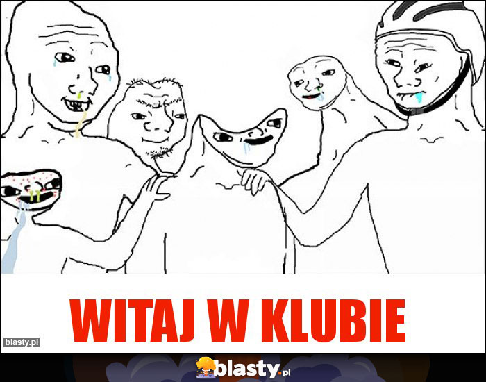 Witaj w klubie