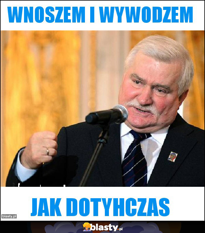 Wnoszem I wywodzem