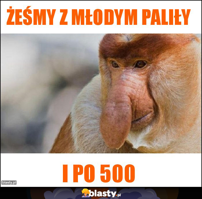 Żeśmy z młodym paliły