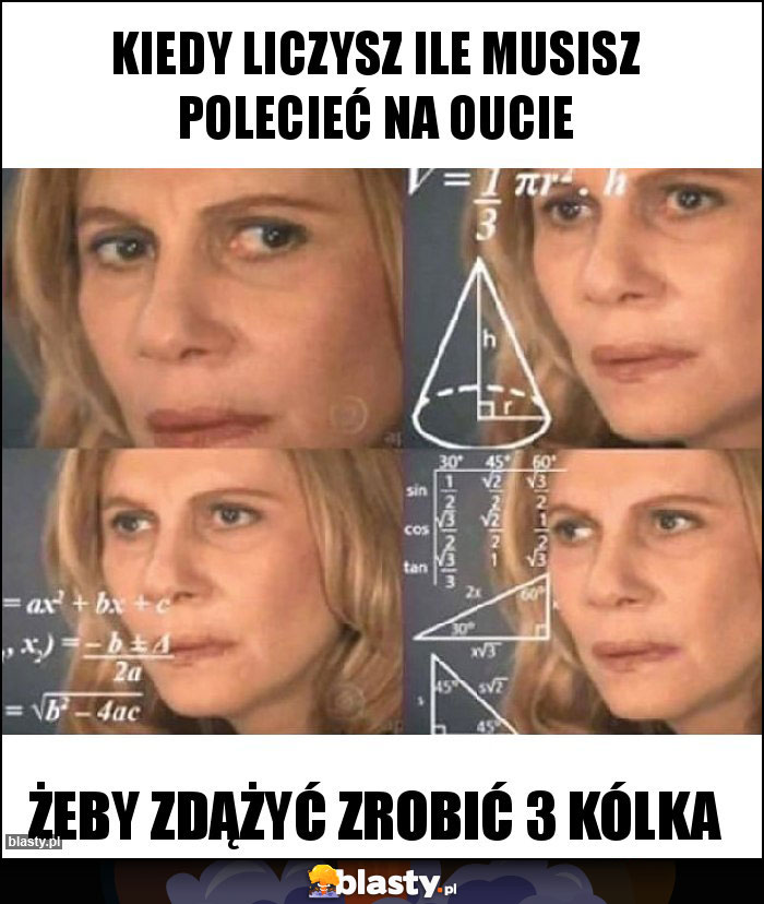 Kiedy liczysz ile musisz polecieć na oucie