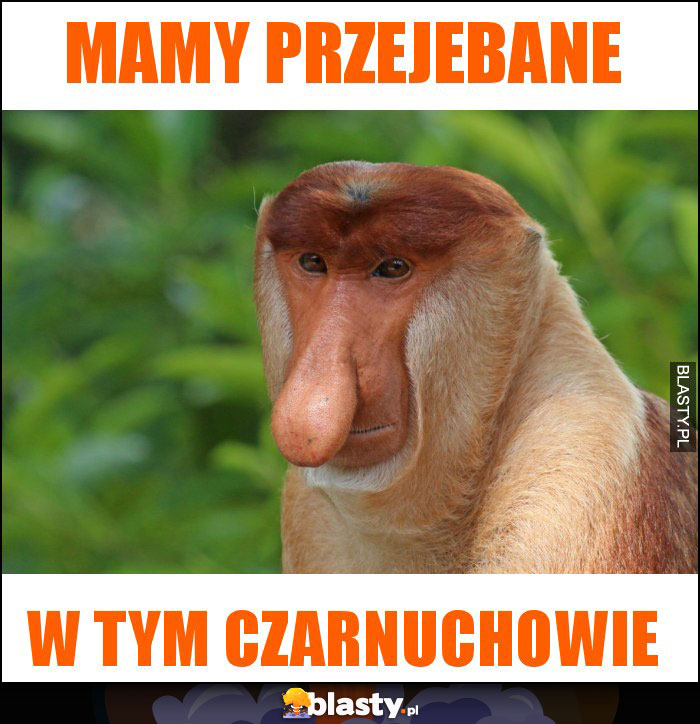 Mamy przejebane