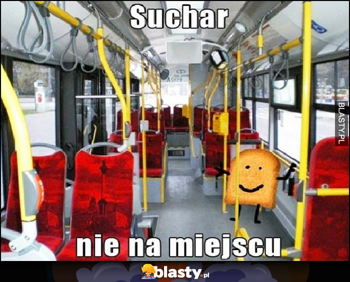 Suchar nie na miejscu sucharek w autobusie