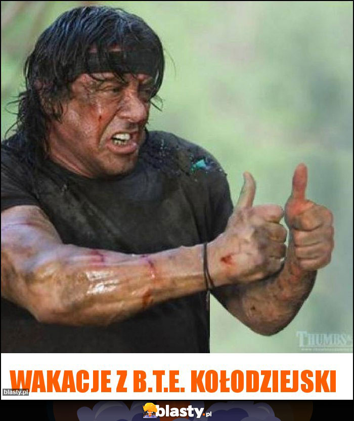 Wakacje z B.T.E. KOŁOdziejski