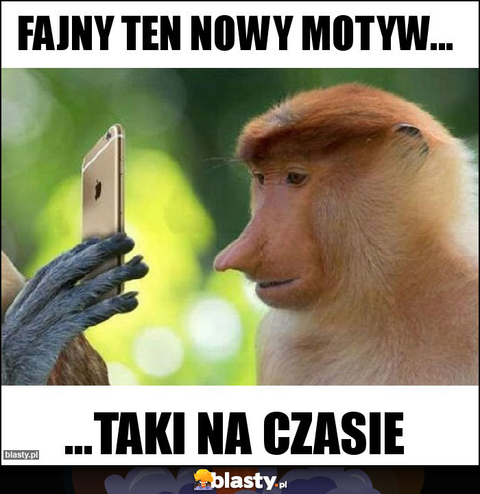 Fajny ten nowy motyw...