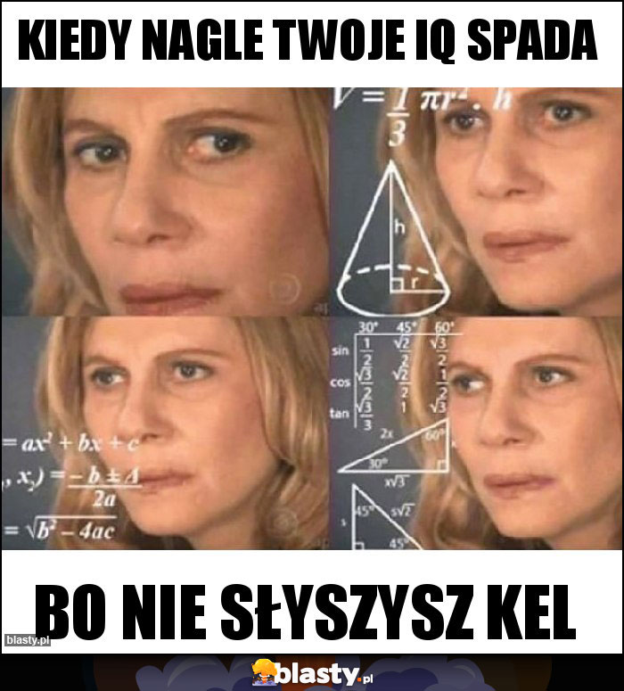 kiedy nagle twoje IQ spada