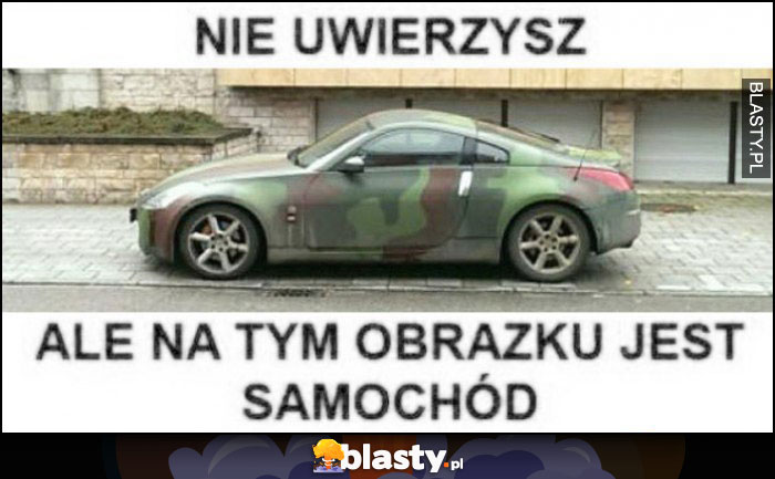 Nie uwierzysz, ale na tym obrazku jest samochód camo kamuflaż moro