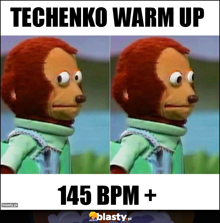 Techenko warm up