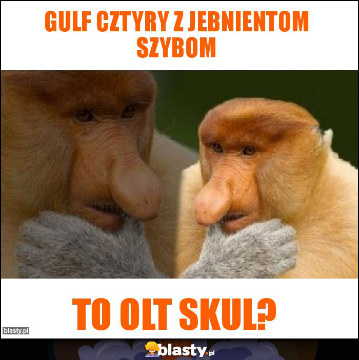 GULF CZTYRY z jebnientom szybom