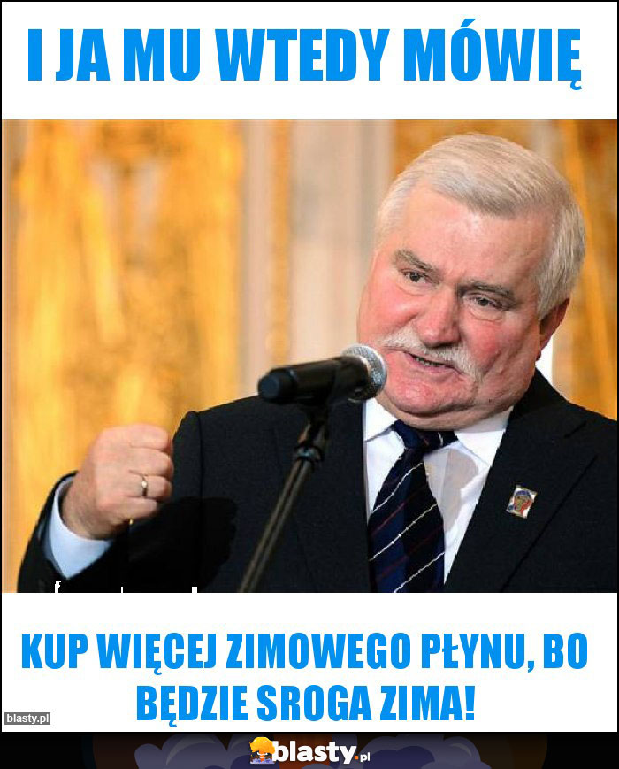 I ja Mu wtedy mówię