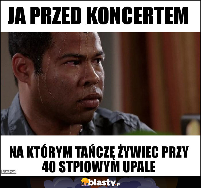 Ja przed koncertem