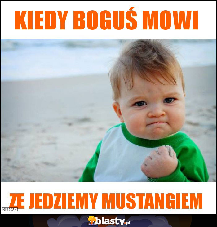 Kiedy Boguś mowi