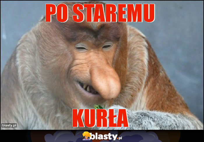 Po staremu