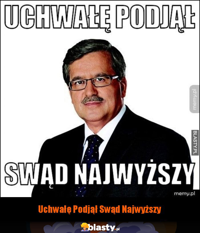 Uchwałę Podjął