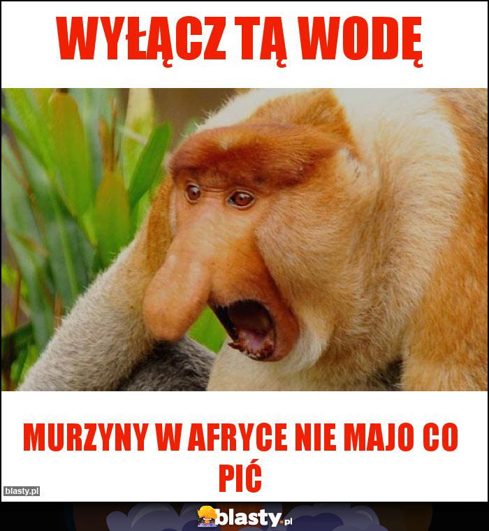 Wyłącz tą wodę