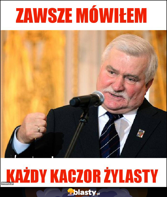 Zawsze mówiłem