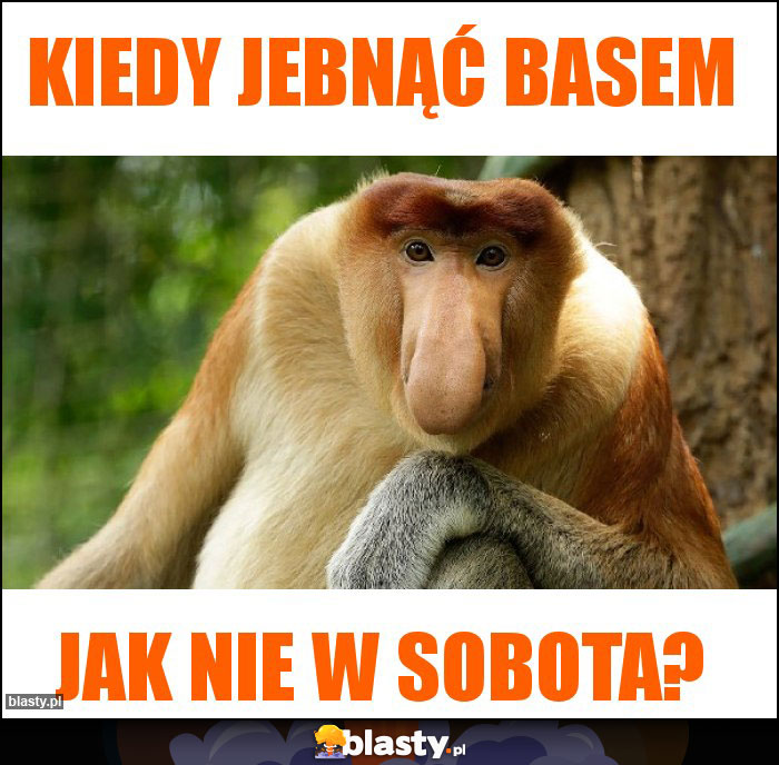 Kiedy jebnąć basem