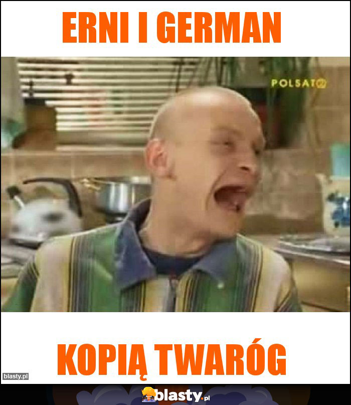 Erni i German