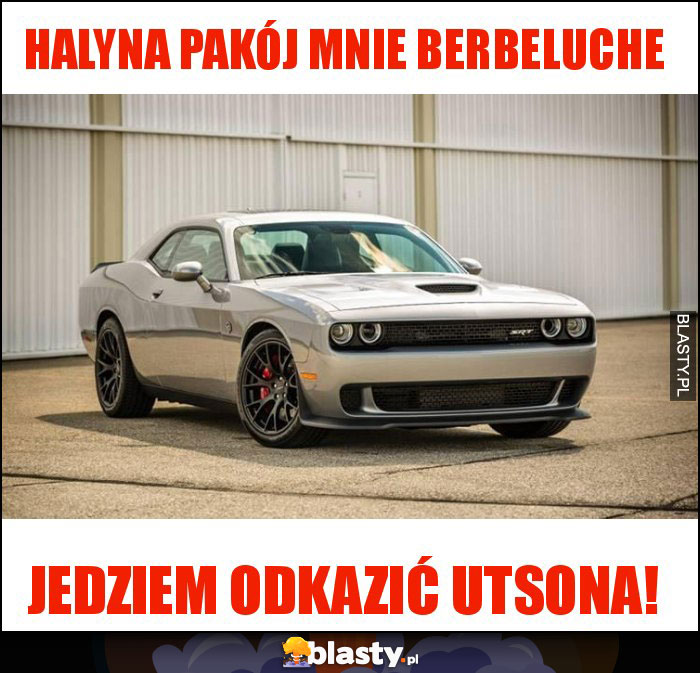 HALYNA PAKÓJ MNIE BERBELUCHE