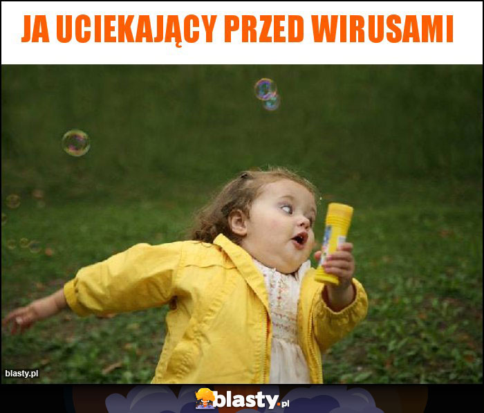 Ja uciekający przed wirusami