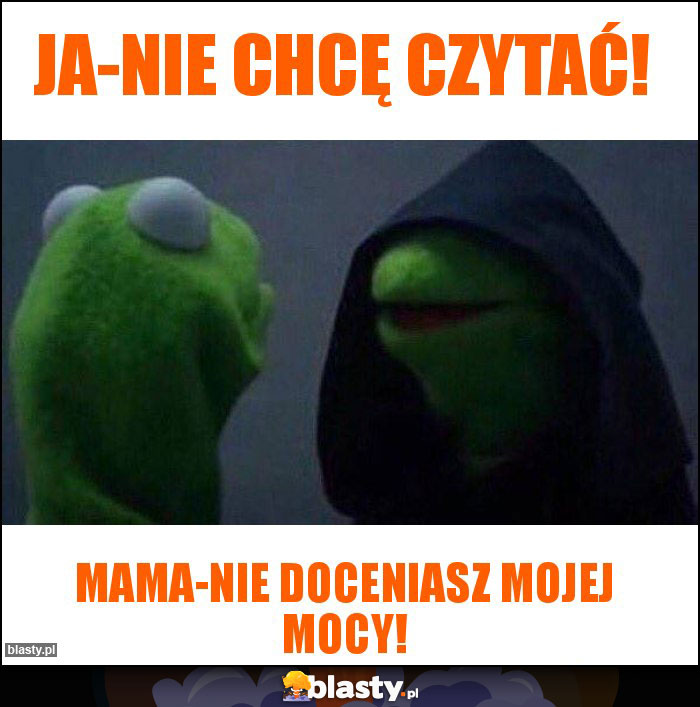 ja-nie chcę czytać!