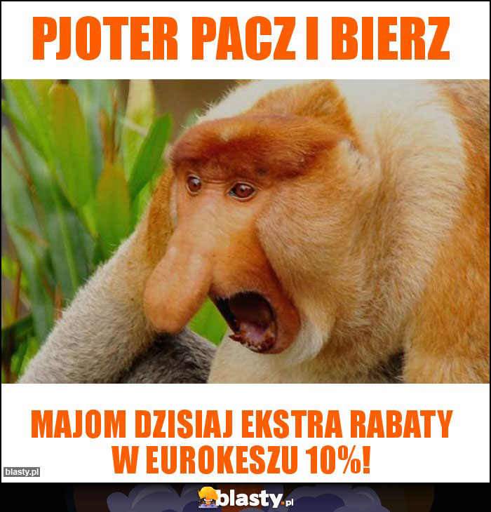 Pjoter pacz i bierz